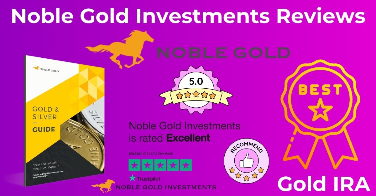 Noble Gold Investments Review
