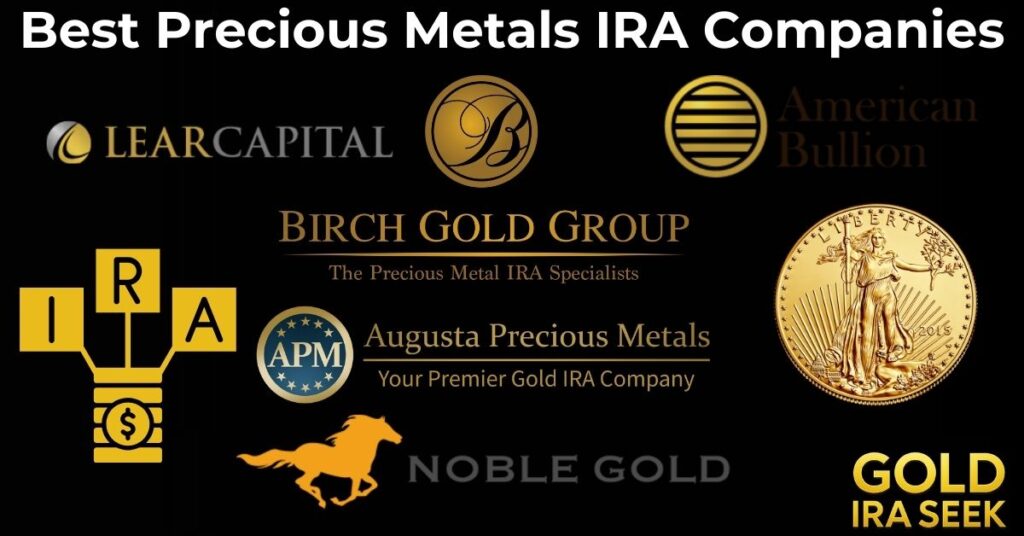 Best Precious Metals IRA Companies