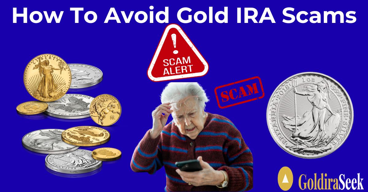 How To Avoid Gold IRA Scams