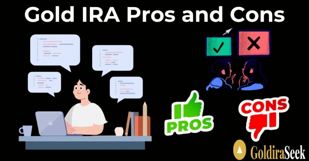 Gold IRA Pros and Cons