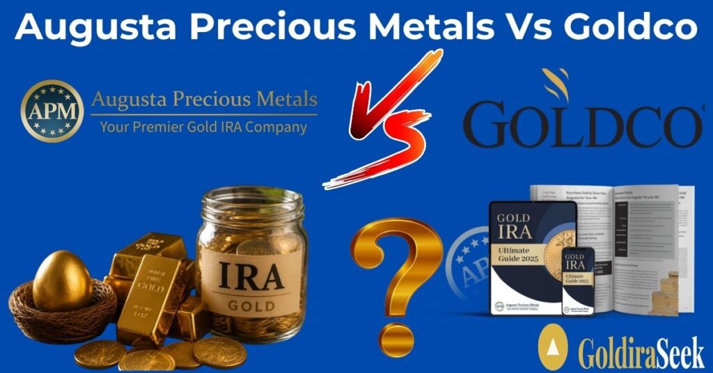 Augusta Precious Metals Vs Goldco